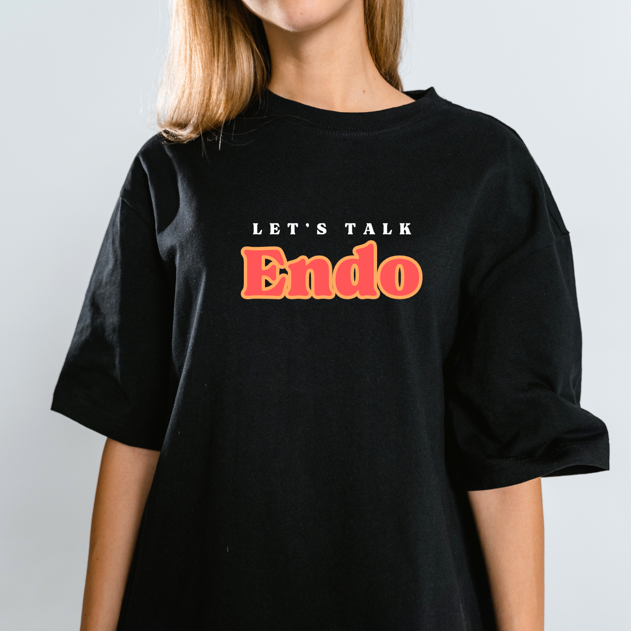 Lets Talk Endo T-Shirt