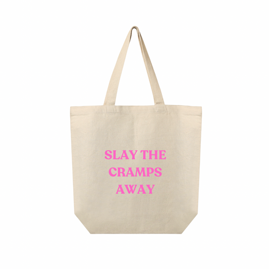 Slay the Cramps Away Tote Bag